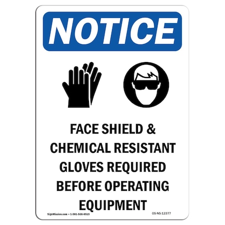 Signmission OSHA Notice Sign, Face Shield & Chemical With Symbol, 24in X 18in Aluminum, 18" W, 24" H, Portrait OS-NS-A-1824-V-12377
